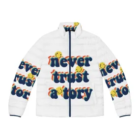 "Anti-Tory Puffer Jacket: Never Trust a Tory"